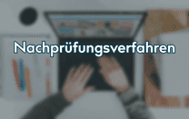 Nachprüfungsverfahren Nachprüfungsverfahren