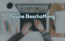 Grüne Beschaffung Grüne Beschaffung