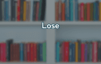 Lose