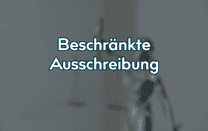 Beschränkte Ausschreibung