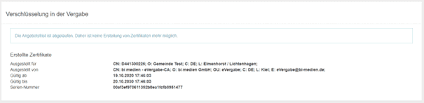 Bild 10: Nach der Angebotsfrist ist keine Zertifikatserstellung mehr möglich