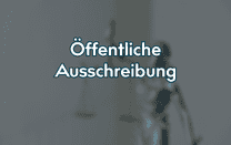 Öffentliche Ausschreibung