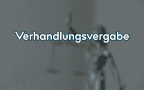 Verhandlungsvergabe Verhandlungsvergabe