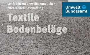 Leitfaden zur Beschaffung textiler Bodenbeläge