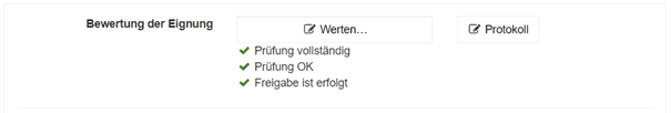 Bild 9: Bewertung der Eignung - Prüfung vollständig und OK, Freigabe ist erfolgt