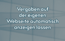 Vergaben auf der eigenen Webseite automatisch anzeigen lassen